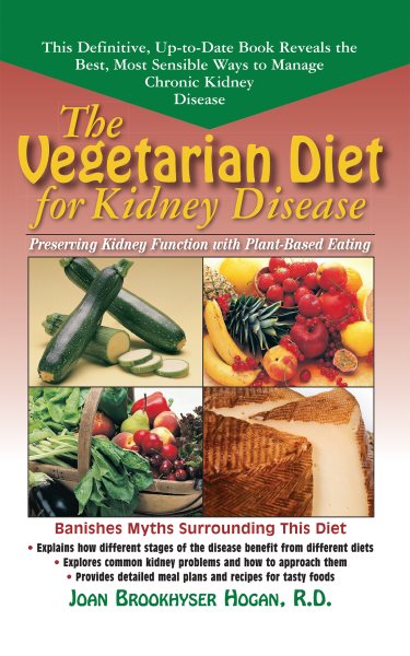 The Vegetarian Diet for Kidney Disease: Preserving Kidney Function with Plant-Based Eating cover