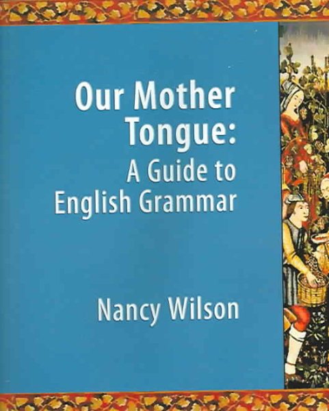 Our Mother Tongue: An Introductory Guide to English Grammar cover