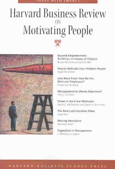 Harvard Business Review on Motivating People (Harvard Business Review Paperback Series) cover