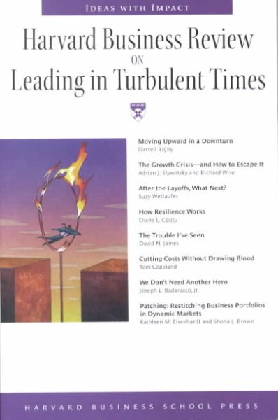 Harvard Business Review on Leading in Turbulent Times (Harvard Business Review Paperback Series) cover
