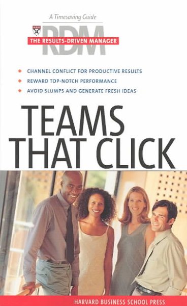 Teams That Click (The Results-Driven Manager Series) cover