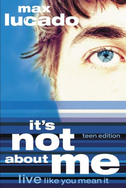 It's Not About Me Teen Edition cover