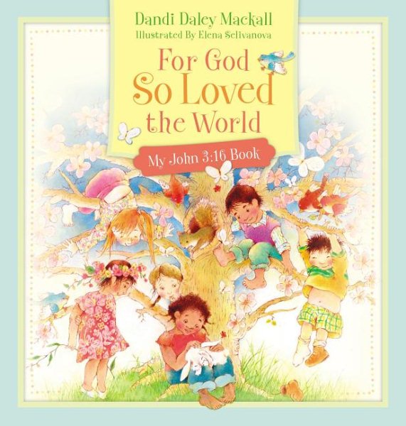 For God So Loved the World: My John 3:16 Book cover