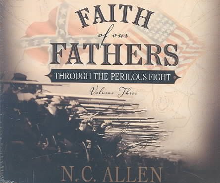 Faith of Our Fathers: Through the Perilous Fight: 3 cover