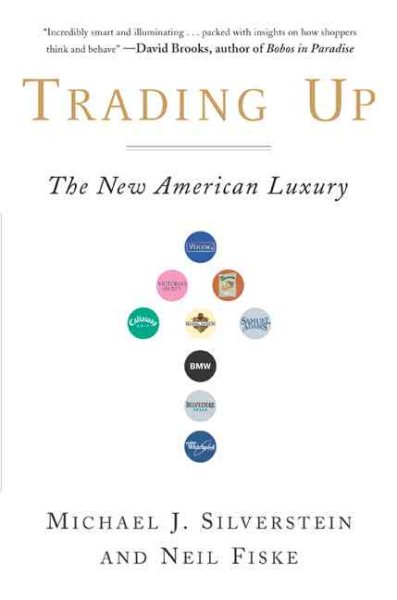 Trading Up: The New American Luxury cover