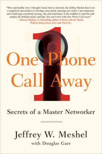 One Phone Call Away: Secrets of a Master Networker cover