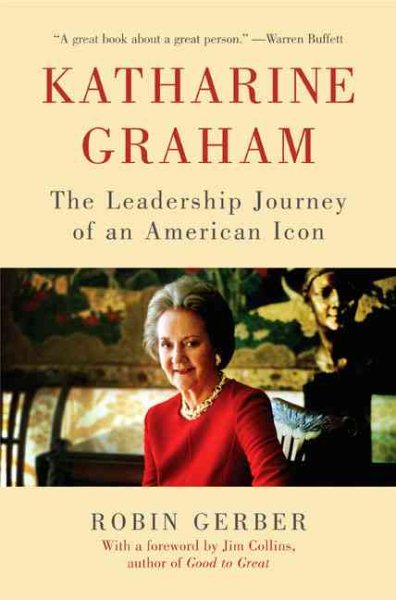 Katharine Graham: The Leadership Journey of an American Icon cover