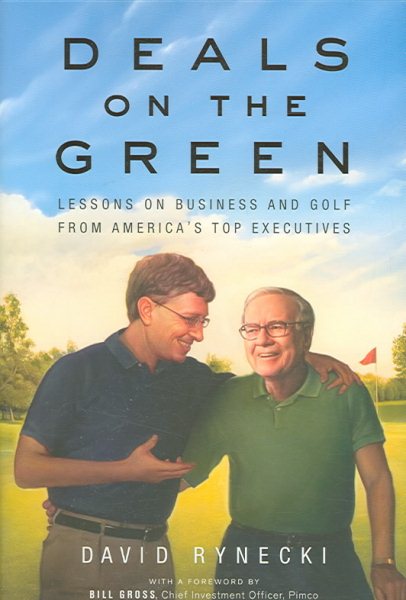 Deals on the Green: Lessons on Business and Golf from America's Top Executives cover