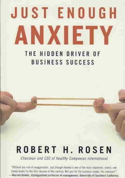 Just Enough Anxiety: The Hidden Driver of Business Success cover