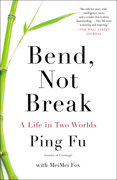 Bend, Not Break: A Life in Two Worlds cover