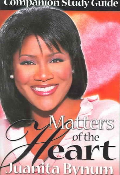 Matters Of The Heart Study Guide: Companion Study Guide cover