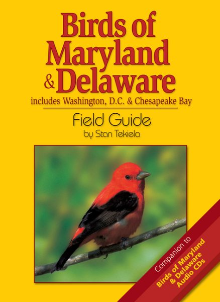 Birds of Maryland & Delaware Field Guide: Includes Washington, D.C. & Chesapeake Bay (Bird Identification Guides) cover