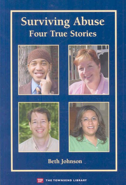 Surviving Abuse: Four True Stories (Townsend Library) cover