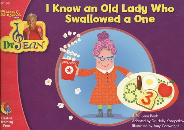 I Know an Old Lady Who Swallowed a One , Sing Along & Read Along with Dr. Jean