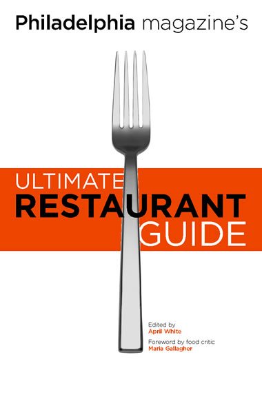 Philadelphia Magazine's Ultimate Restaurant Guide cover