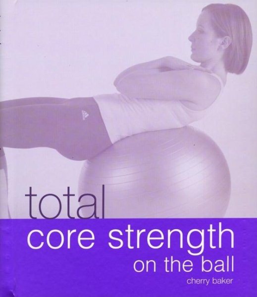 Total Core Strength on the Ball cover