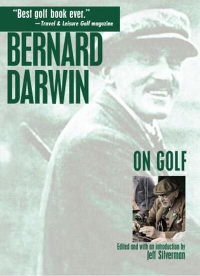 Bernard Darwin On Golf cover