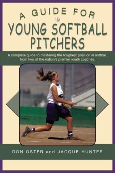 A Guide for Young Softball Pitchers (Young Player's) cover