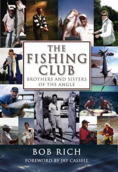 The Fishing Club: Brothers and Sisters of the Angle
