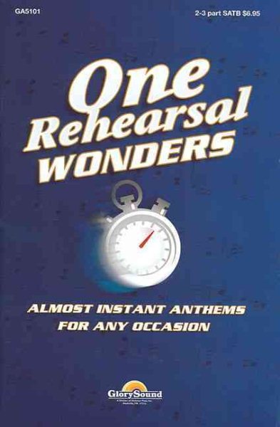 One Rehearsal Wonders - Volume 1: SATB cover