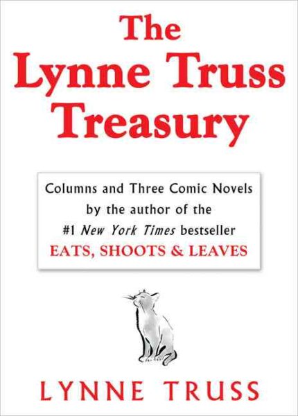 The Lynne Truss Treasury: Columns and Three Comic Novels cover