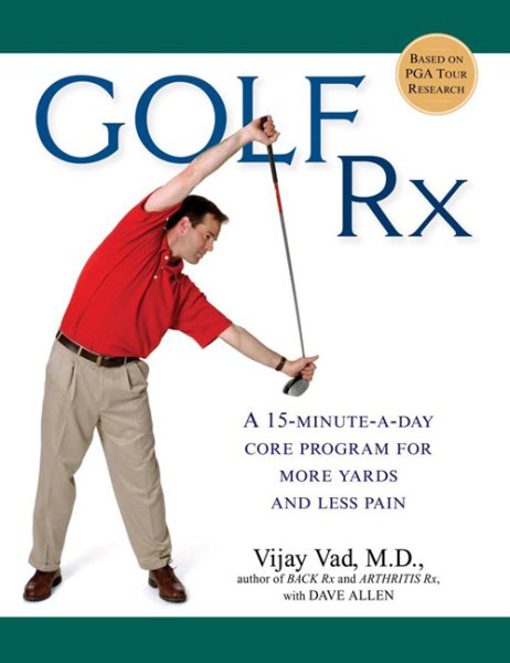Golf Rx: A 15-Minute-a-Day Core Program for More Yards and Less Pain cover