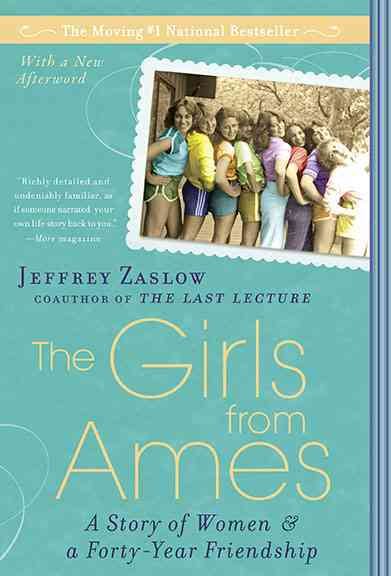The Girls from Ames: A Story of Women and a Forty-Year Friendship cover