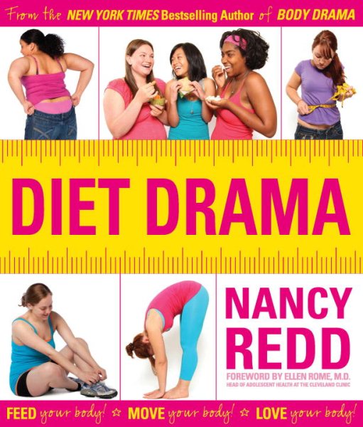 Diet Drama: Feed Your Body! Move Your Body! Love Your Body! cover