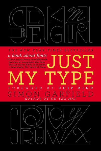 Just My Type: A Book About Fonts cover