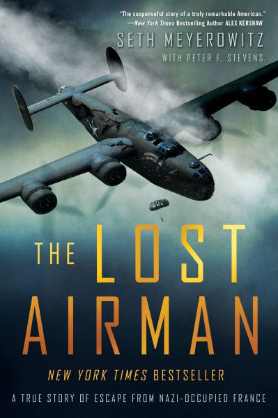 The Lost Airman: A True Story of Escape from Nazi-Occupied France cover