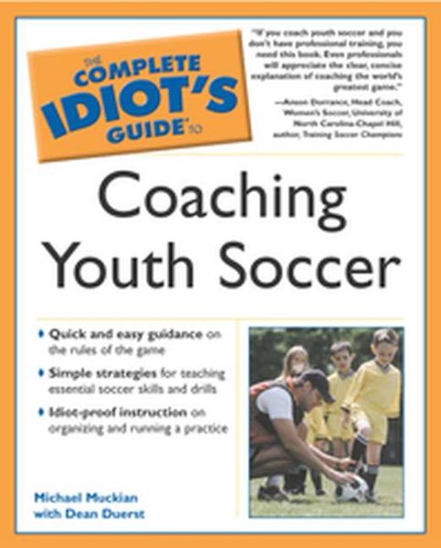 The Complete Idiot's Guide to Coaching Youth Soccer cover