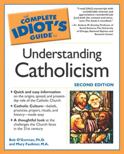 The Complete Idiot's Guide to Understanding Catholicism cover