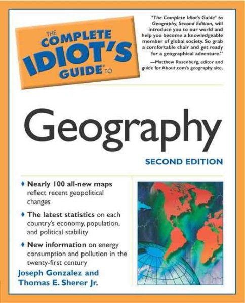 The Complete Idiot's Guide to Geography, Second Edition cover