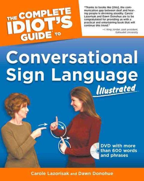 The Complete Idiot's Guide to Conversational Sign Language Illustrated cover