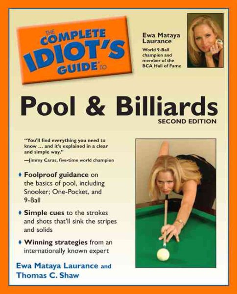 The Complete Idiot's Guide to Pool And Billiards, 2nd Edition (Complete Idiot's Guides (Lifestyle Paperback)) cover