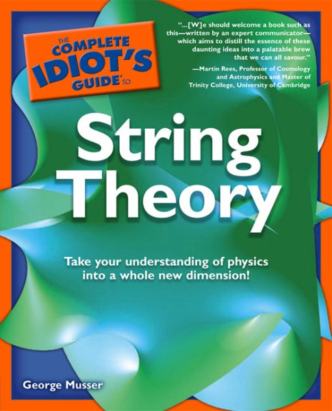 The Complete Idiot's Guide to String Theory cover