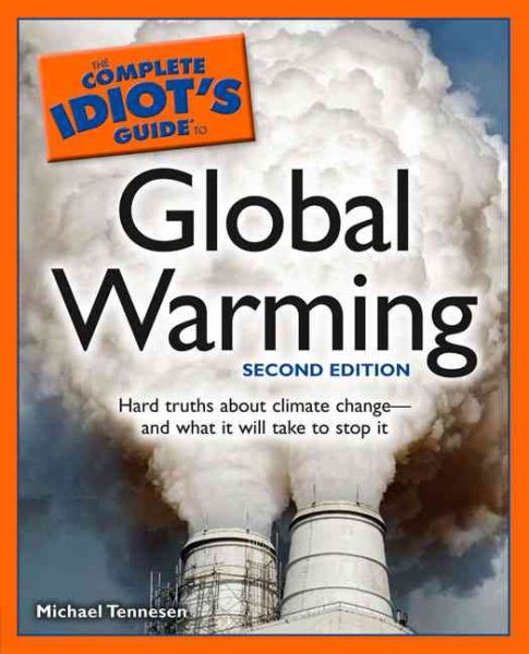 The Complete Idiot's Guide to Global Warming, 2E cover