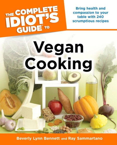 The Complete Idiot's Guide to Vegan Cooking cover