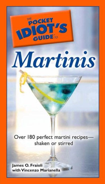 The Pocket Idiot's Guide to Martinis cover