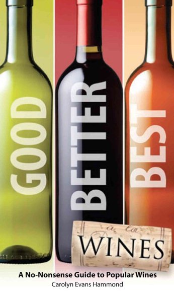 Good, Better, Best Wines cover