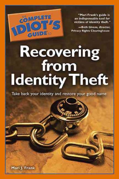 The Complete Idiot's Guide to Recovering from Identity Theft cover