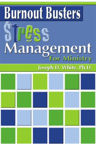 Burnout Busters: Strees Management for Ministry cover