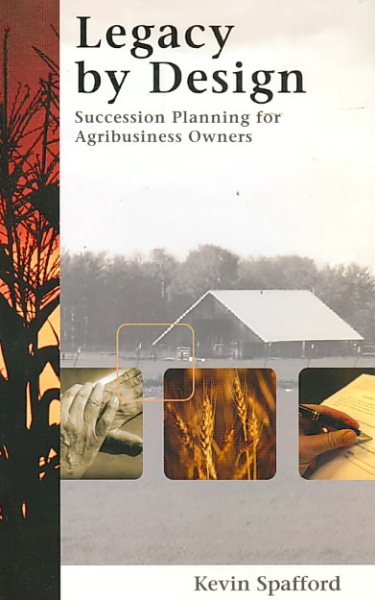 Legacy by Design: Succession Planning for Agribusiness Owners cover