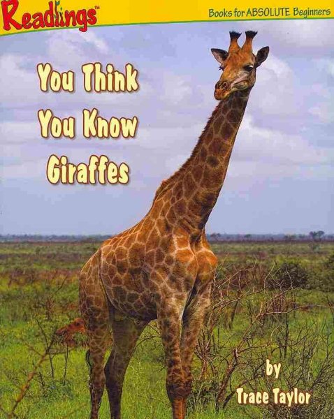 You Think You KNow Giraffes (Readings: Animals of Africa) cover