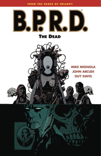 B.P.R.D., Vol. 4: The Dead cover