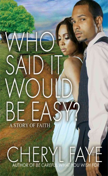 Who Said It Would Be Easy?: A Story of Faith cover