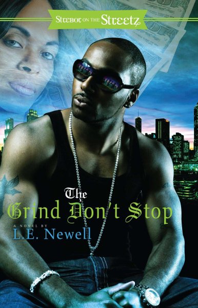 The Grind Don't Stop: A Novel (Strebor on the Streetz) cover