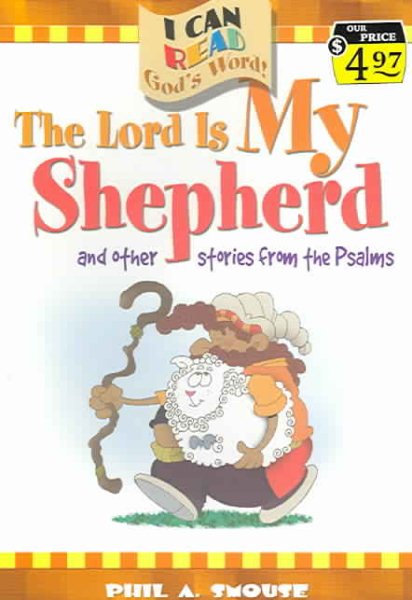 The Lord Is My Shepherd and Other Stories from the Psalms (I Can Read God's Word!) cover