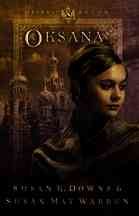 Oksana (Heirs of Anton Series #4) (Reissued as The Sovereign's Daughter)
