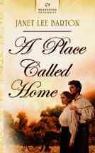 A Place Called Home (The Roswell Series #2) (Heartsong Presents #623) cover